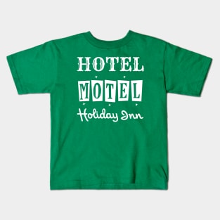 Hotel Motel Holiday Inn. Rappers delight. Kids T-Shirt